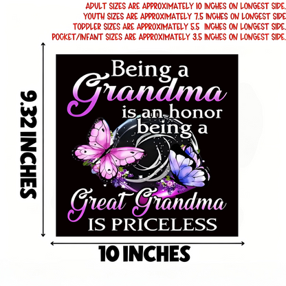 “Being a Grandma is an honor Being a Great Grandma is priceless” Ironing transfer