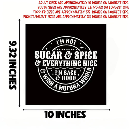 "I'm Not Sugar & Spice" and "I'm Sace Mufuka" designed iron-on transfer stickers